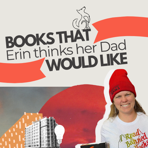 Books Erin Thinks Her Dad Would Like