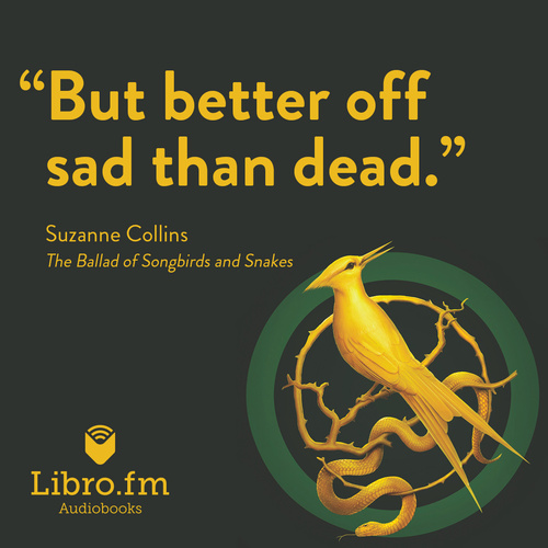 The Ballad of Songbirds and Snakes (A Hunger Games Novel