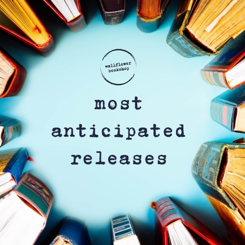 Most Anticipated Releases