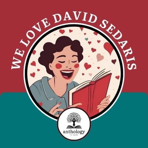 We Love David Sedaris