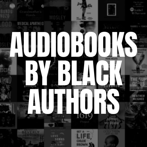 Audiobooks by Black Authors, Curated by Marcus Books