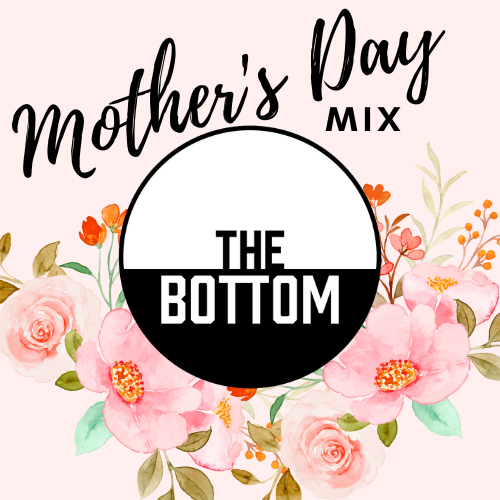 Mother's Day Mix