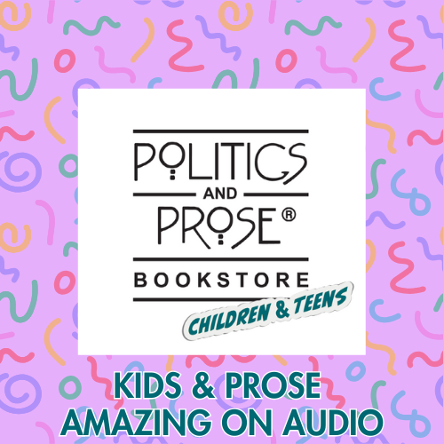 Kids & Prose: Amazing on Audio