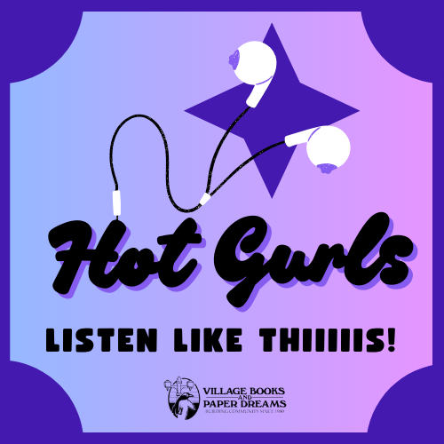 Hot Gurls Listen Like Thiiiiis!