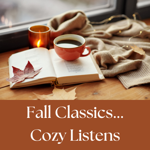Fall Classics…Cozy Listens