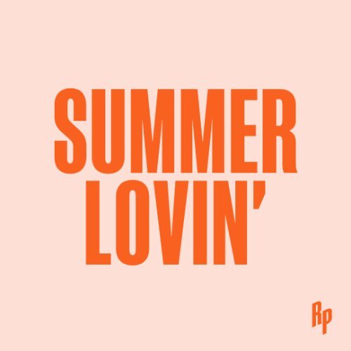 Summer Lovin' 