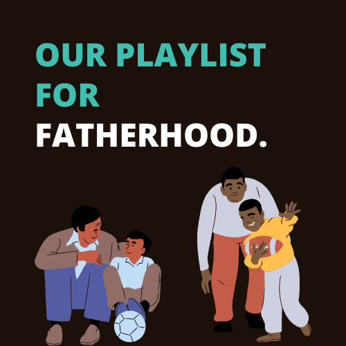 The Fatherhood Playlist