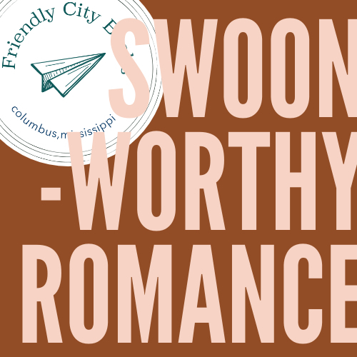 Swoon-Worthy Romance