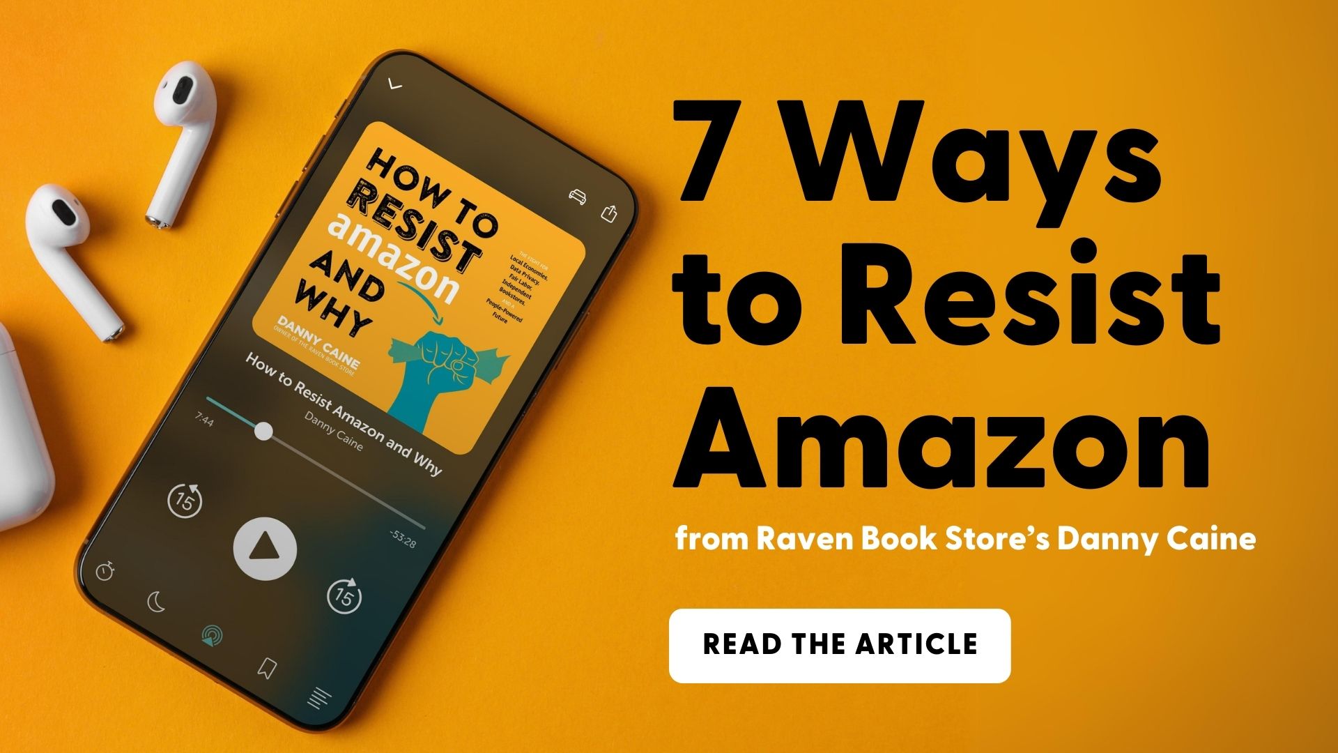 7 Ways to Resist Amazon from Raven Book Store’s Danny Caine