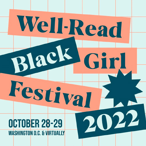 Well-Read Black Girl Festival 2022 Picks