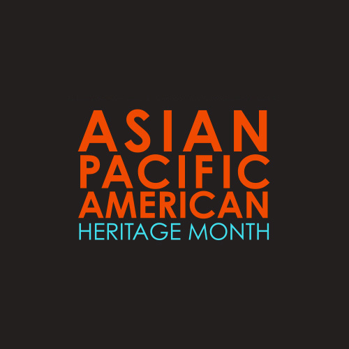 Asian and Pacific Islander American Heritage Month
