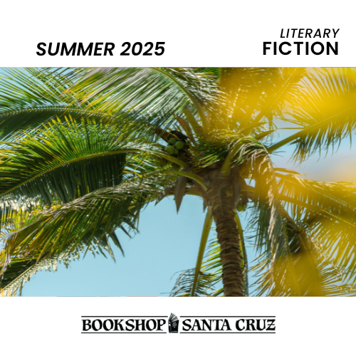 Summer '25 Literary Fiction