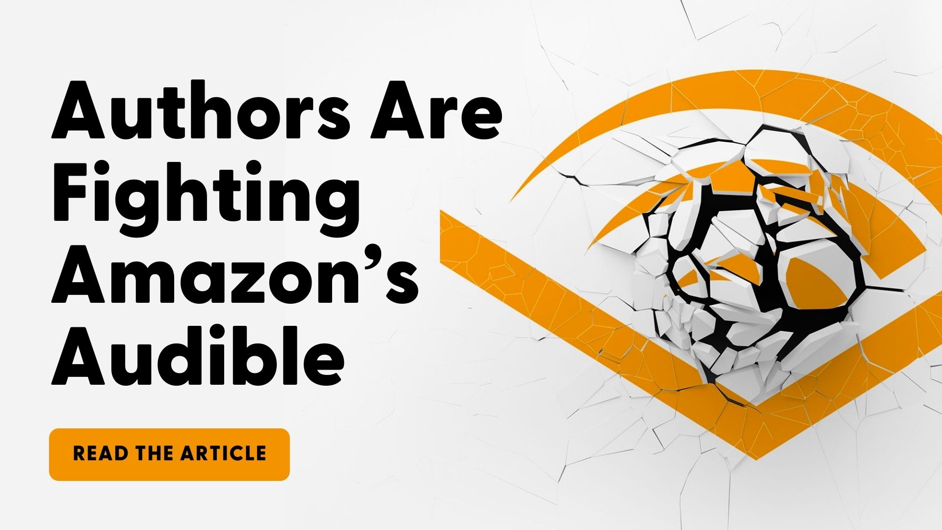Authors Are Fighting Amazon’s Audible