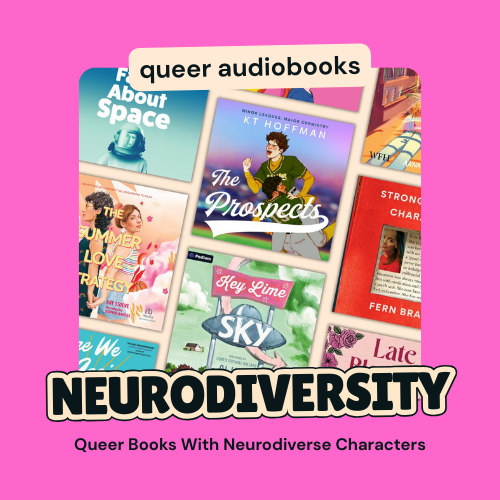 Queer Books With Neurodiverse Characters