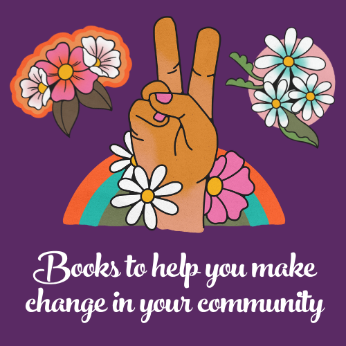 Books to Help You Make Change in Your Community
