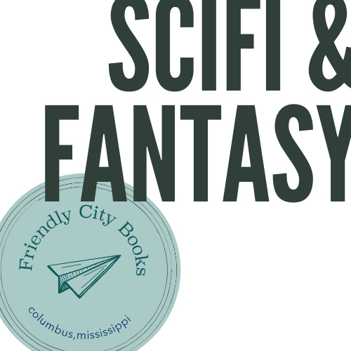 SciFi & Fantasy Must Reads