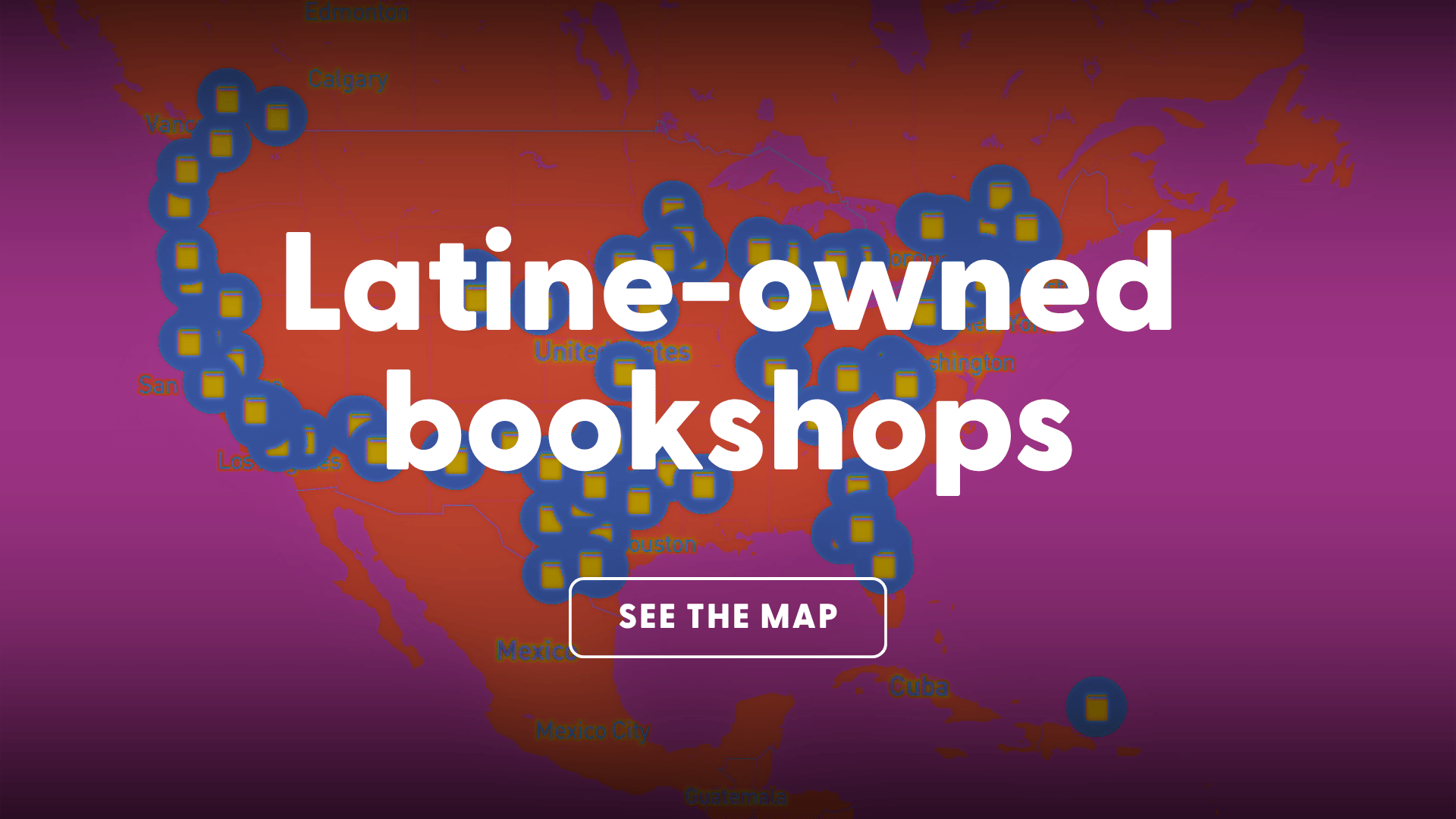 Map of Latine-owned bookshops