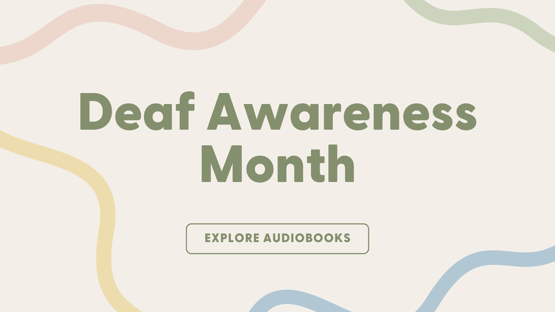 Deaf Awareness Month
