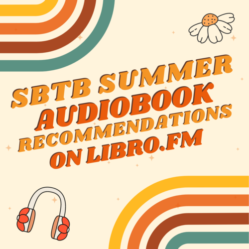 SBTB's Summer Travel Audiobook Recs!