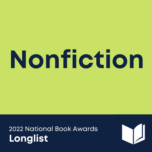 2022 National Book Awards Longlist: Nonfiction 