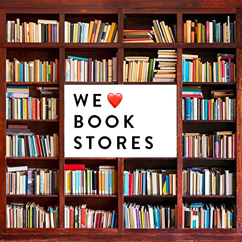 We Love Bookstores!