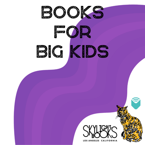 BOOKS FOR BIG KIDS